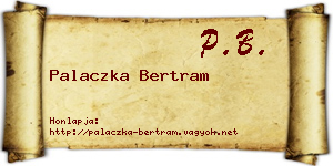 Palaczka Bertram névjegykártya